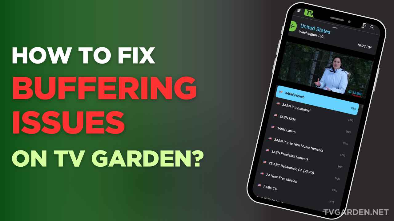 How to Fix Buffering Issues on TV Garden? 2 How to Fix Buffering Issues on TV Garden